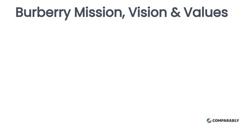 burberry vision and mission|Burberry brand values.